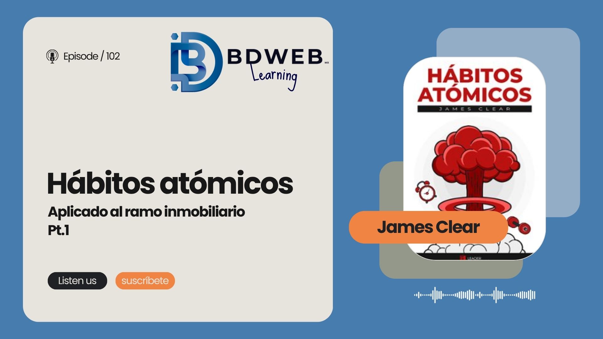 Hábitos Atómicos Pt. 1