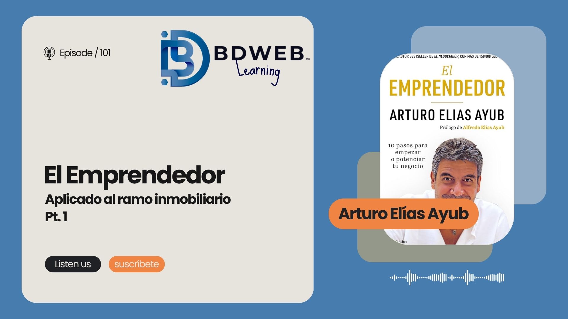 El Emprendedor: 10 pasos para empezar o potenciar tu negocio PT. 1